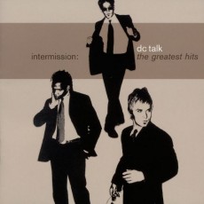 DC Talk - intermission : the greatest hits (CD)