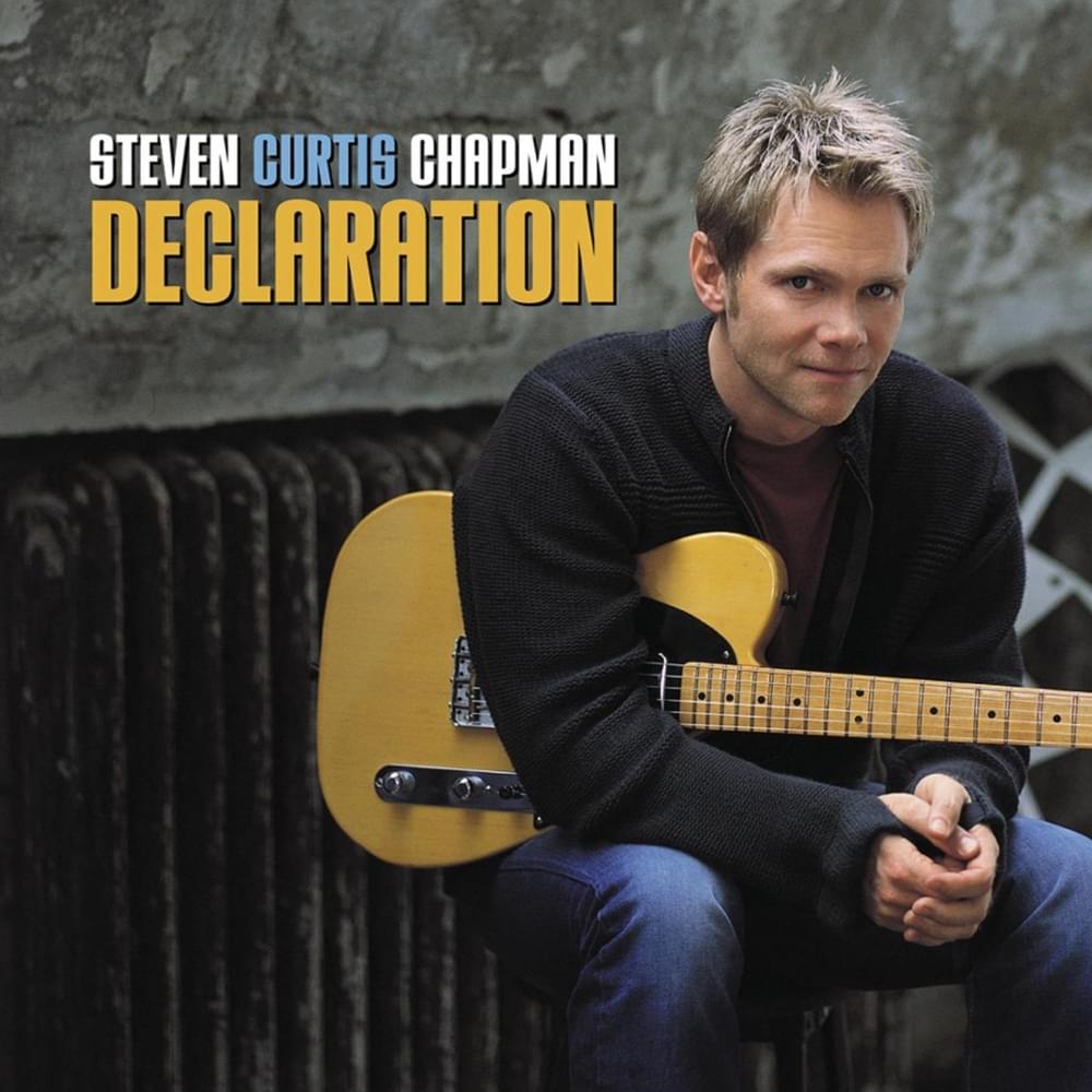 Steven Curtis Chapman - Declaration (CD)