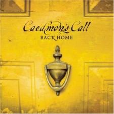 Caedmon's Call - Back Home (CD)