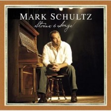 Mark Schultz - Stories and Songs (CD)