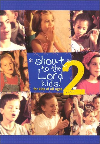 어린이와 함께하는 라이브 워십 (Shout to the Lord Kids 2) (SongBook)