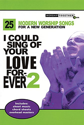 I Could Sing Of your Love Forever 2 - 모던 워십 베스트 25. 2 (songbook)