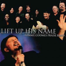 Tommy Coomes - Lift Up His Name (CD)