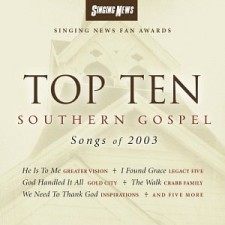 TOP TEN Southern Gospel Songs of 2003 (CD)
