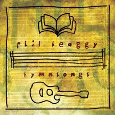 Phil Keaggy - Hymnsongs (CD)