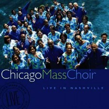 Chicago Mass Choir - Live in Nashville (CD)
