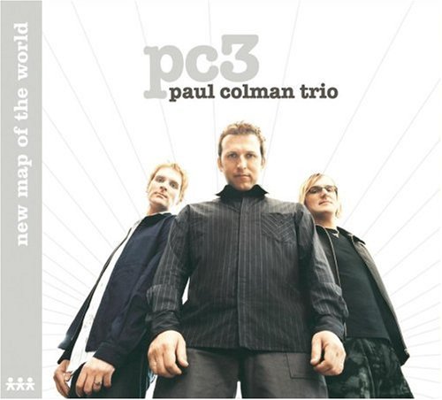Paul Colman Trio - New Map Of The World (CD)