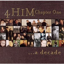 4Him - Chapter 1: a decade of 4 Him (CD)