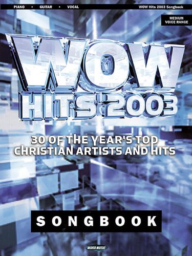 WOW Hits 2003 (Song Book)