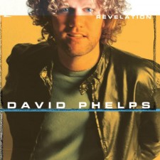 David Phelps - Revelation (CD) [2004 도브어워즈 신인아티스트 후보]