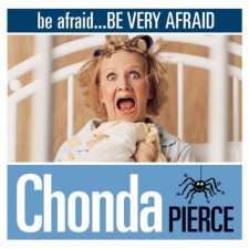 Chonda Pierce - Be Afraid, Be Very Afraid (CD)