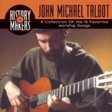 History Makers: John Michael Talbot Collection (CD)