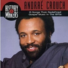 History Makers: Andraé Crouch Collection (CD)