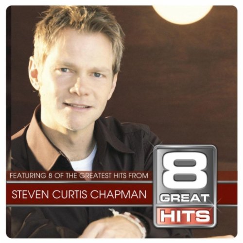 8 Great Hits: Steven Curtis Chapman 8 GREAT HITS 시리즈 - 스티븐 커티스 채프먼 (CD)