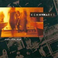 Kenny Marks - Another Friday Night (CD)