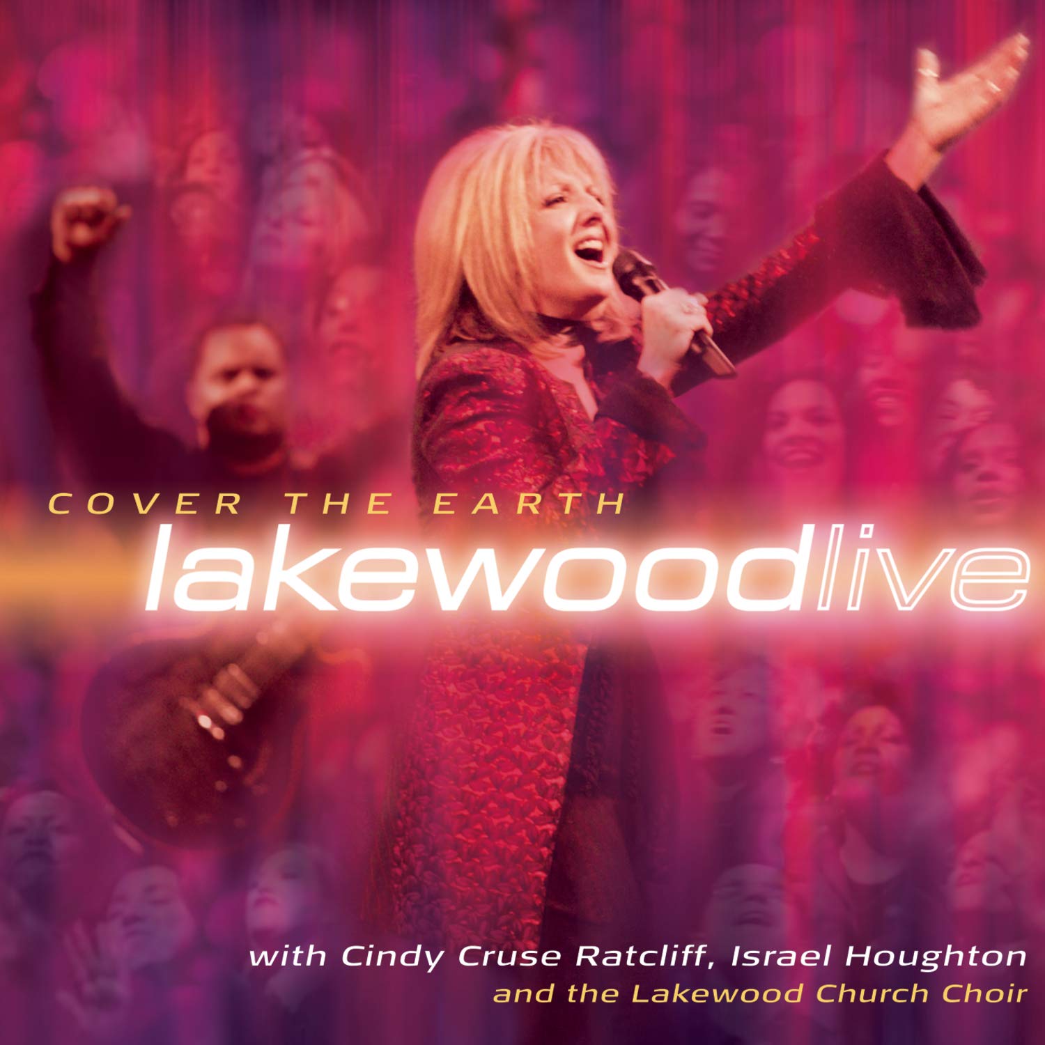 Lakewood Church - Cover The Earth (CD)