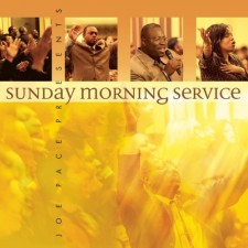 Joe Pace - Sunday Morning Service (CD)