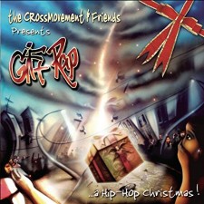 The Cross Movement & Friends - Gift Rap (CD)