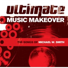 Ultimate Music Makeover: 마이클 W. 스미스 헌정앨범 (CD)