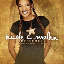 Nicole C. Mullen - Redeemer: The Best of Nicole C. Mullen (CD)