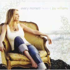 Joy Williams - Every Moment ; The Best of Joy Williams (CD)