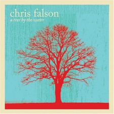 Chris Falson - A Tree By The Water (CD)