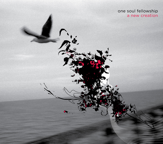 One Soul Fellowship 1st - A New Creation (CD)