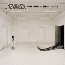 P.O.D - When Angels and Serpents Dance (CD)