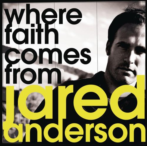 Jared Anderson - Where Faith Comes From (CD)