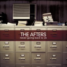 The Afters - Never Going Back to OK (CD)