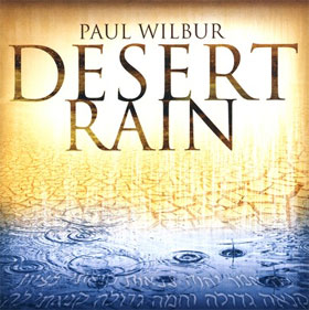 [이벤트 30%]Paul Wilbur - Desert Rain (CD)