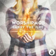 [이벤트30%]WorshipMob - Carry the Fire (CD)