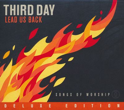 Third Day - Lead Us Back: Songs of Worship, Deluxe Edition (CD)