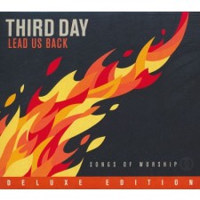 Third Day - Lead Us Back: Songs of Worship, Deluxe Edition (CD)