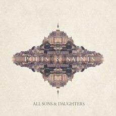 [이벤트30%]All Sons & Daughters - Poets and Saints (CD)