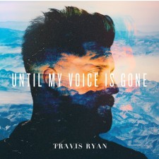 [이벤트30%]Travis Ryan - Until My Voice Is Gone [Live] (CD)