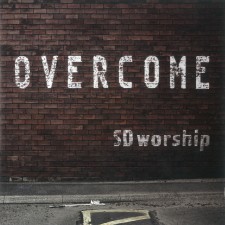 SD Worship - Overcome (음원)
