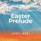 The Hymns collection _ Easter Prelude (싱글)(음원)_Piano on the Hill