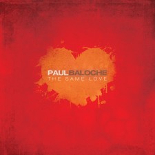 Paul Baloche - The Same Love (CD)