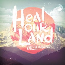Planetshakers - Heal Our Land (CD+DVD)