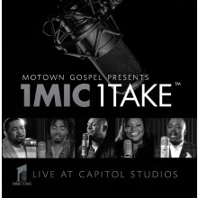 Motown Gospel Presents - 1 Mic 1 Take (CD)